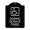 Signmission During Service Times With Graphic Heavy-Gauge Aluminum Architectural Sign, 24" x 18", BS-1824-24119 A-DES-BS-1824-24119 - alternate 1